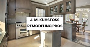 J. M. Kuhstoss Remodeling Pro San Tan Valley AZ